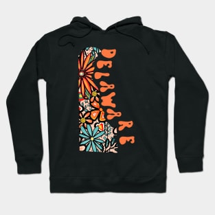 Delaware State Design | Artist Designed Illustration Featuring Delaware State Outline Filled With Retro Flowers with Retro Hand-Lettering Hoodie